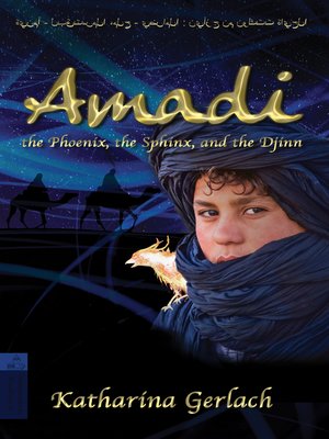 cover image of Amadi, the Phoenix, the Sphinx, and the Djinn